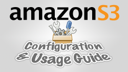 Amazon S3 Usage & Configuration Guide
